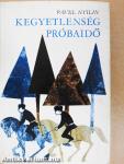 Kegyetlenség/Próbaidő