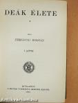 Deák élete I-III.