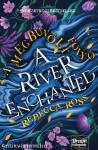 A River Enchanted - A megbűvölt folyó