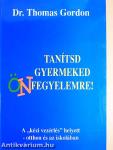 Tanítsd gyermeked önfegyelemre!