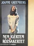 Nem ígértem rózsakertet