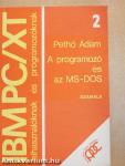 A programozó és az MS-DOS