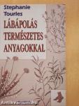 Lábápolás természetes anyagokkal