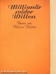 Millionär wider Willen