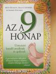 Az a 9 hónap
