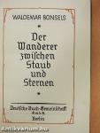 Der Wanderer zwischen Staub und Sternen (gótbetűs)