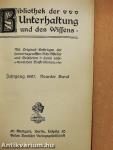 Bibliothek der Unterhaltung und des Wissens 1907/9. (gótbetűs)