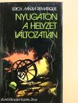 Nyugaton a helyzet változatlan