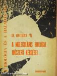 A molekuláris biológia időszerű kérdései
