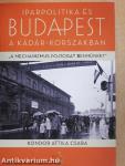 Iparpolitika és Budapest a Kádár-korszakban
