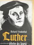 Luther élete és kora