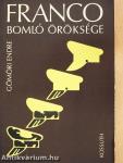 Franco bomló öröksége