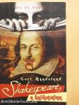 Shakespeare, a halhatatlan