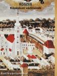 Kőszeg - Középkori védművek
