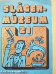Slágermúzeum 21.