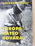 Európa hátsó udvara 2.