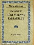 Régi magyar társasélet