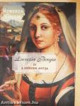 Lucrezia Borgia és a mérgek anyja