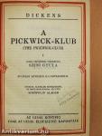A Pickwick-Klub I-IV.