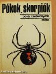 Pókok, skorpiók