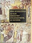 Az első keresztény gyülekezetektől az egyházig