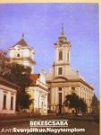 Békéscsaba - Evangélikus Nagytemplom