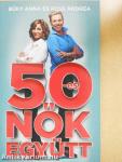 50-es nők együtt