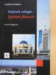 Gyújtsunk csillagot - Építsünk fővárost!