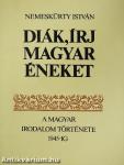 Diák, írj magyar éneket 1-2.
