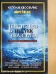 Lehetetlen helyek csábítása