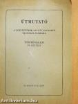 Útmutató a gimnáziumok esti és levelező tagozata számára - Történelem IV. osztály