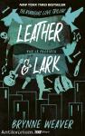 Leather &amp; Lark - Bőr és Pacsirta