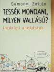 Tessék mondani, milyen vallású?