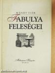 Fabulya feleségei/Előadók, társszerzők
