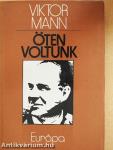 Öten voltunk