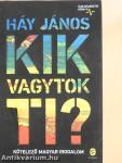 Kik vagytok ti? (dedikált példány)