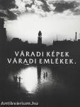 Váradi képek, váradi emlékek (dedikált példány)