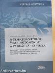 A Szabadság térről Washingtonon át a Vatikánba - és vissza (kétszeresen aláírt példány)