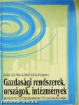 Gazdasági rendszerek, országok, intézmények