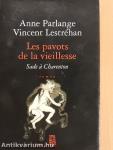 Les pavots de la vieillesse