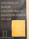 Diplomáciai iratok Magyarország külpolitikájához 1936-1945. II.