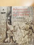 Renaissance et maniérisme aux Pays-Bas