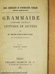 Grammaire accompagnée d'exercices lectures et dictées
