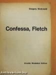 Confessa, Fletch