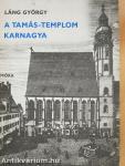 A Tamás-templom karnagya (dedikált példány)