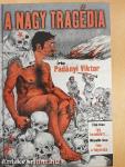 A nagy tragédia I-II.
