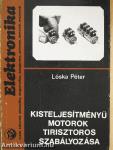 Kisteljesítményű motorok tirisztoros szabályozása