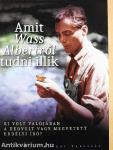 Amit Wass Albertről tudni illik