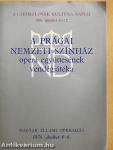 A Prágai Nemzeti Színház opera együttesének vendégjátéka