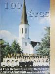 100 éves a Fóti Református Egyházközség Gárdonyi Zoltán énekkara
